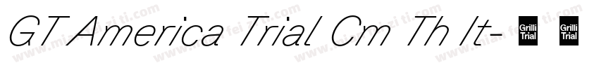 GT America Trial Cm Th It字体转换